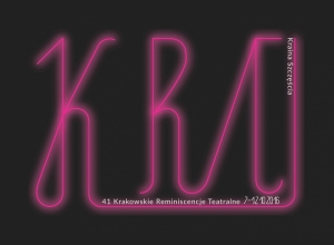 41. Krakowskie Reminiscencje Teatralne