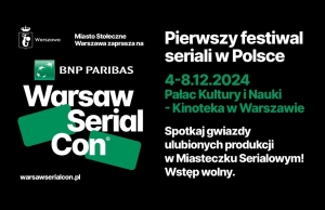 Rusza 1. BNP Paribas Warsaw Serialcon!