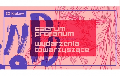 Wydarzenia towarzyszące Sacrum Profanum