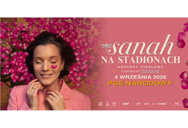 Douglas Polska i „Sanah na Stadionach”